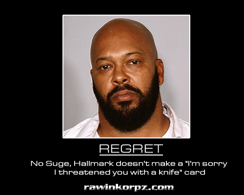 Suge Knight - Demotivational Posters
